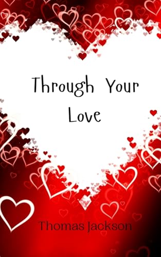Through Your Love von Creative Arts Management OÜ