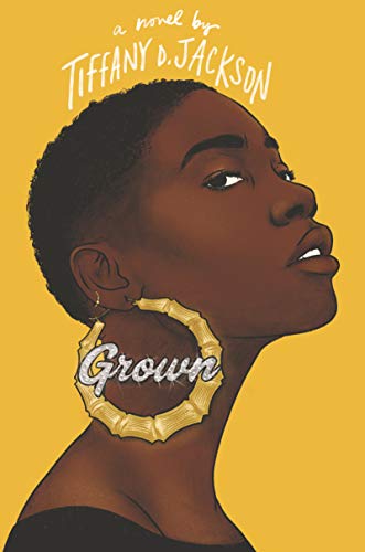 Grown: Tiffany D Jackson von Katherine Tegen Books