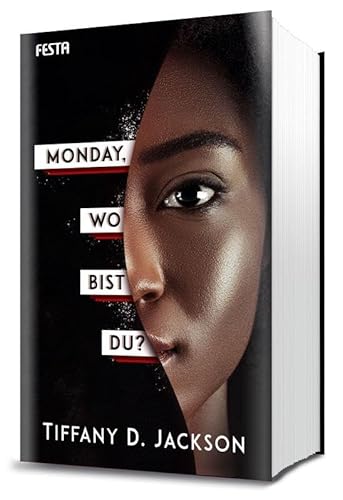 Monday, wo bist du?: Thriller