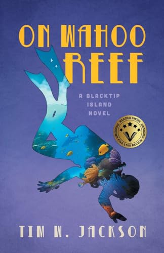 On Wahoo Reef von Devonshire House Press