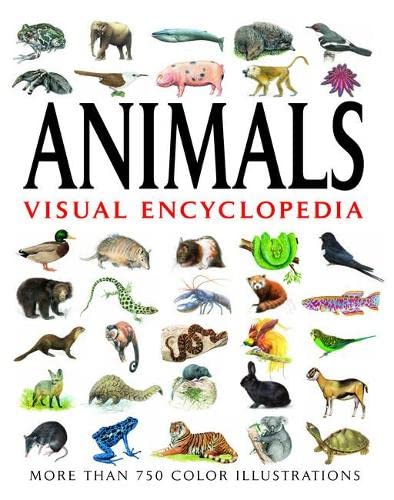 Animals Visual Encyclopedia: More than 750 colour illustrations von Amber Books