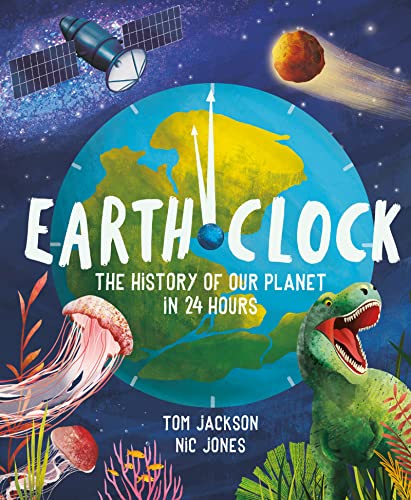 Earth Clock: The History of Our Planet in 24 Hours Earth Clock: The History of Our Planet in 24 Hours