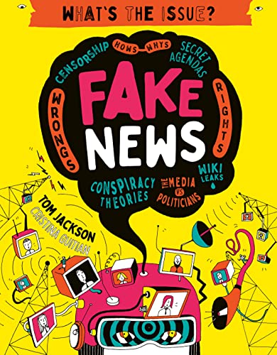 Fake News (What's the Issue?) von QED Publishing
