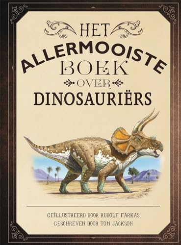 Het allermooiste boek over dinosauriërs (Allermooiste boeken) von Gottmer