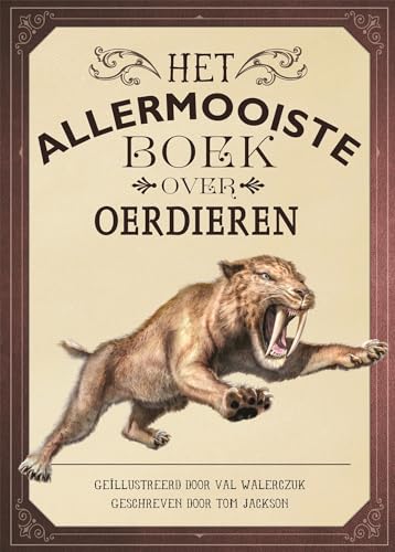 Het allermooiste boek over oerdieren (Allermooiste boeken) von Gottmer