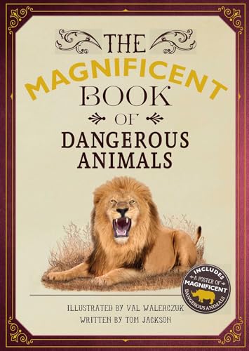 The Magnificent Book of Dangerous Animals von Silver Dolphin Books