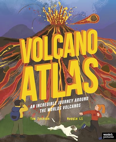 Volcano Atlas: An Epic Journey Around the World's Most Incredible Volcanoes (Amazing Adventures) von words & pictures