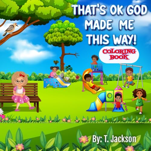 That's Ok - God Made Me This Way (Coloring Book) von Divine Book Design & Consultants