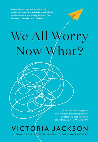 We All Worry, Now What? von Melcher Media