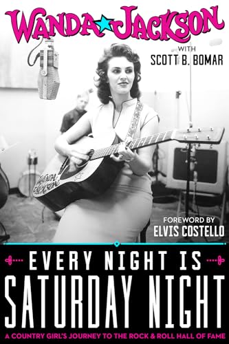 Every Night Is Saturday Night: A Country Girl's Journey to the Rock & Roll Hall of Fame von Bmg Books