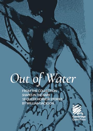 Out of Water (Publisher's Choice, Band 3) von Cambridge Queer Press