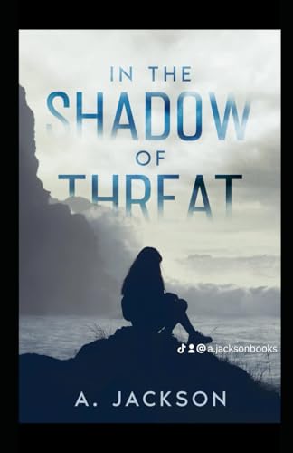 In the shadow of threat: The life of Amy 2 von Independently published