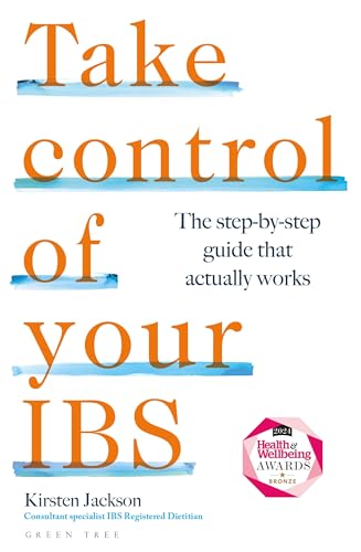 Take Control of your IBS: The step-by-step guide that actually works