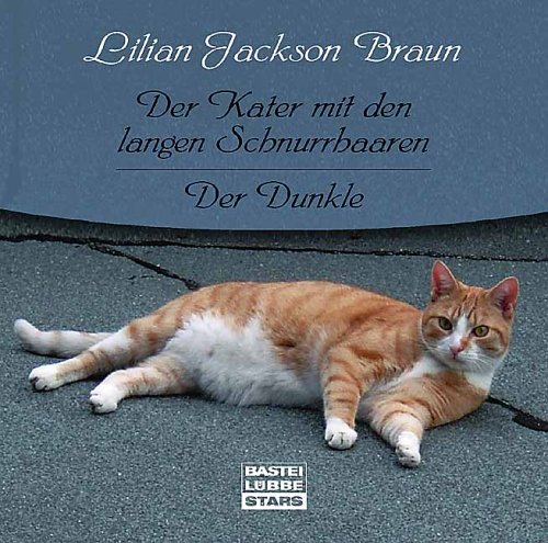 Der Dunkle/Der Kater mit den langen Schnurrhaaren: ungekürzte Erzählungen (Bastei Lübbe Stars)