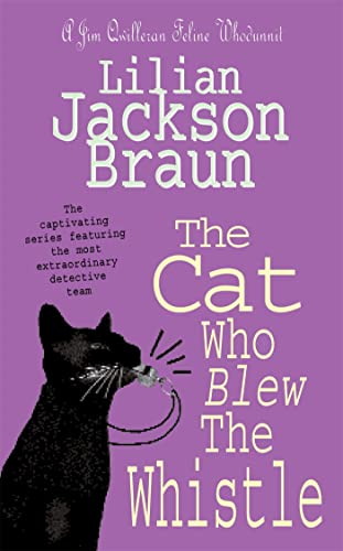 The Cat Who Blew the Whistle (The Cat Who... Mysteries, Book 17)