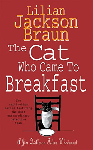 The Cat Who Came to Breakfast (The Cat Who... Mysteries, Book 16): An enchanting feline whodunit for cat lovers everywhere