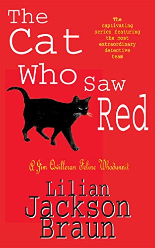 The Cat Who Saw Red (The Cat Who… Mysteries, Book 4): An enchanting feline mystery for cat lovers everywhere von Headline