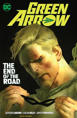 Green Arrow 8: The End of the Road