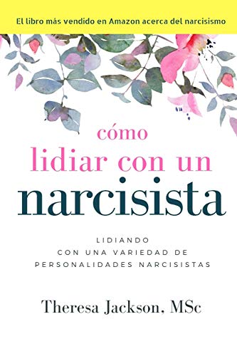 Cómo Lidiar con un Narcisista (How to Handle a Narcissist, Band 2)