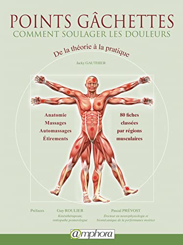 Points gachettes: Comment soulager les douleurs de la théorie à la pratique von AMPHORA