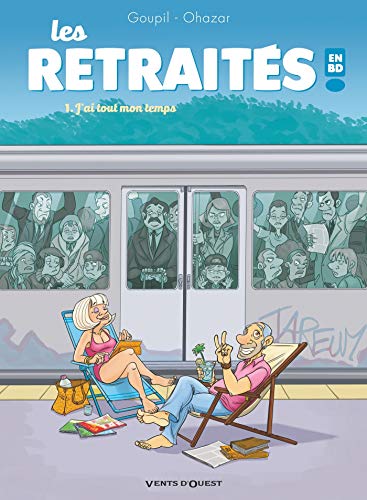 Les retraités en BD - Tome 1 : J'ai tout mon temps