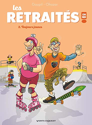 Les retraités en BD - Tome 2 : Toujours jeunes