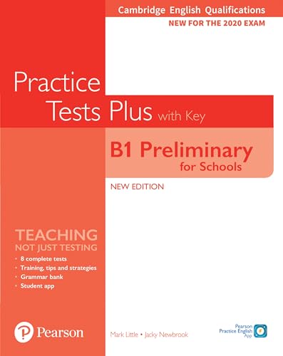 Cambridge English Qualifications: B1 Preliminary for Schools Practice Tests Plus Student's Book with key von Pearson Education