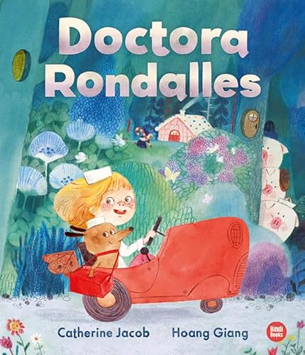 Doctora Rondalles (Àlbum il·lustrat) von Bindi Books