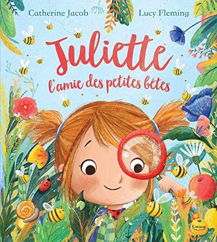 Juliette, l'amie des petites bêtes NE Juliette, l'amie des petites bêtes NE von KIMANE