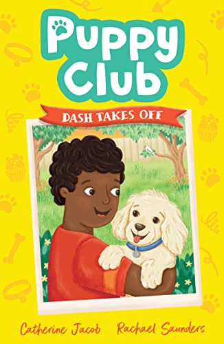 Puppy Club: Dash Takes Off von Little Tiger