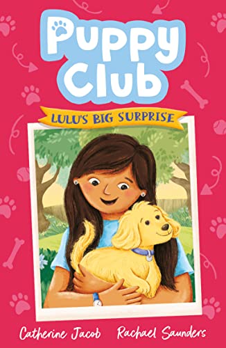 Puppy Club: Lulu's Big Surprise von Little Tiger