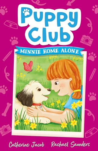 Puppy Club: Minnie Home Alone Puppy Club: Minnie Home Alone von Little Tiger