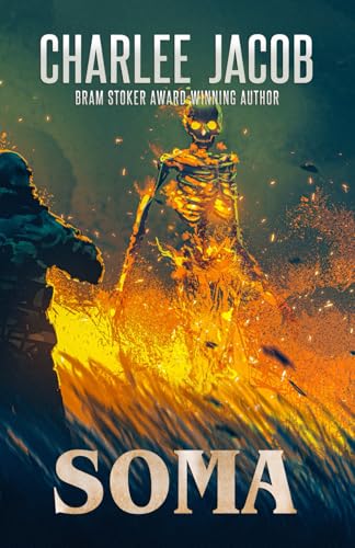 Soma (The Horror of Charlee Jacob, Band 7) von Macabre Ink