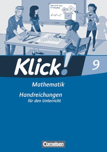 Klick! Mathematik - Mittel-/Oberstufe|NULL|Ausgabe 2009|9. Schuljahr|NULL|NULL|Handreichungen für den Unterricht|NULL von Cornelsen Verlag