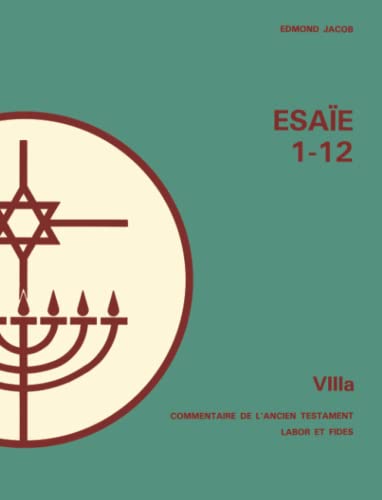 Esaie 1-12 (LF.BIB.ANC.TEST) von LABOR ET FIDES