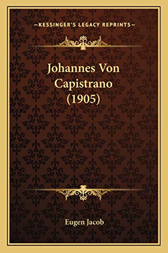 Johannes Von Capistrano (1905)