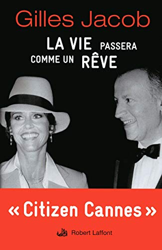 La vie passera comme un reve von ROBERT LAFFONT