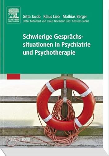 Schwierige Gesprächssituationen in Psychiatrie und Psychotherapie