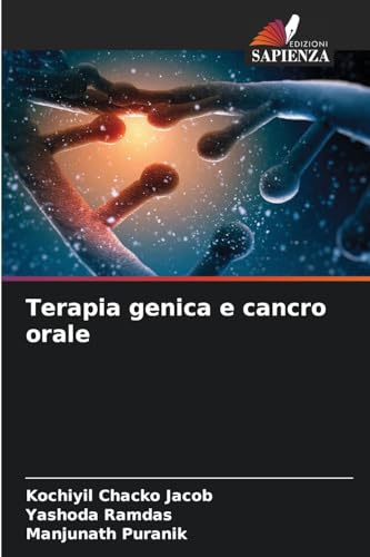 Terapia genica e cancro orale: DE von Edizioni Sapienza
