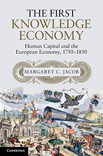 The First Knowledge Economy: Human Capital and the European Economy, 1750-1850