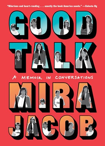 Good Talk: A Memoir in Conversations