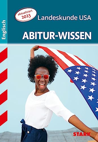 STARK Englisch - Abitur-Wissen - Landeskunde USA (Abitur- und Prüfungswissen) von Stark Verlag GmbH