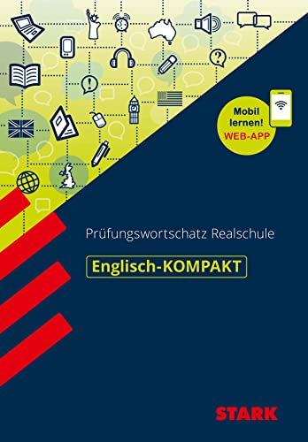STARK Englisch-KOMPAKT Prüfungswortschatz Realschule von Stark / Stark Verlag