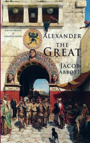 Alexander the Great von E-Kitap Projesi & Cheapest Books