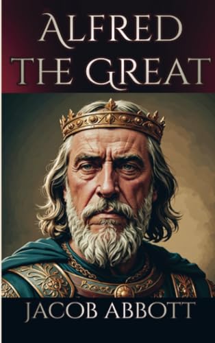 Alfred the Great von E-Kitap Projesi & Cheapest Books