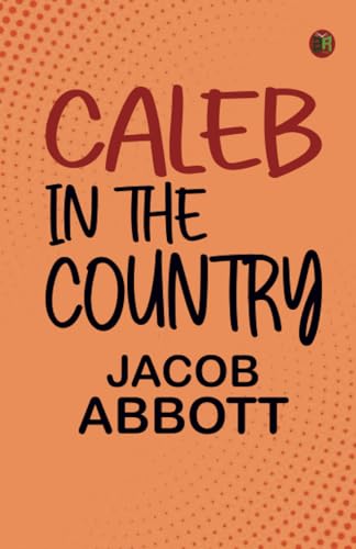 Caleb in the Country von Zinc Read