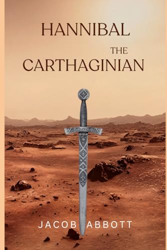 Hannibal The Carthaginian von Independently published
