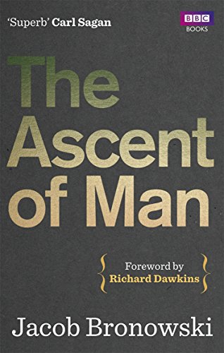 The Ascent Of Man