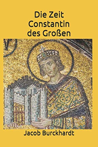 Die Zeit Constantin des Großen von MAGIC BOOKWORLD VERLAG