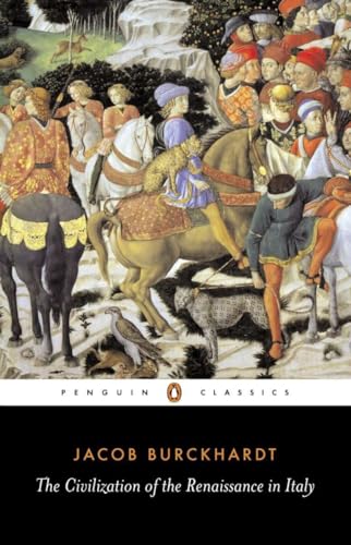 The Civilization of the Renaissance in Italy (Penguin Classics) von Penguin